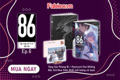 86-EIGHTY SIX- Ep.6 - Tặng Kèm Phong Bì + Postcard Giấy Có Đế Dựng