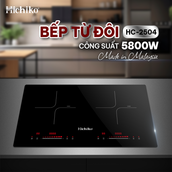 Bếp từ đôi Hichiko HC-2504