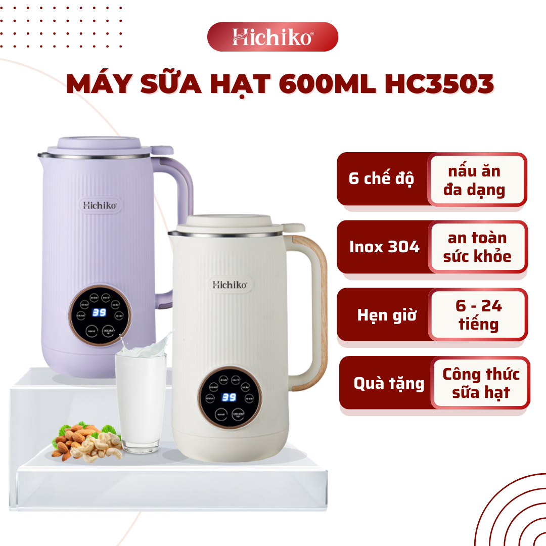Máy làm sữa hạt 600ml 6in1 Hichiko HC-3503