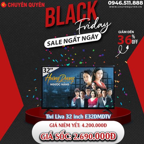 Tivi Liva 32 inch Full HD E32DMDTV