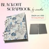  Sổ còng BLACKOUT SCRAPBOOK loại dày - Album dán ảnh handmade - 40 trang - size lớn 19 x 24cm (gầnB5) 