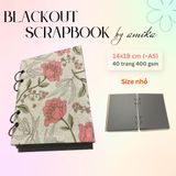  Sổ còng BLACKOUT SCRAPBOOK dày - Album dán ảnh handmade - 40 trang - size nhỏ 14 x 19 cm (xấp xỉ A5) 