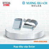  Kẹp dây cáp solar 