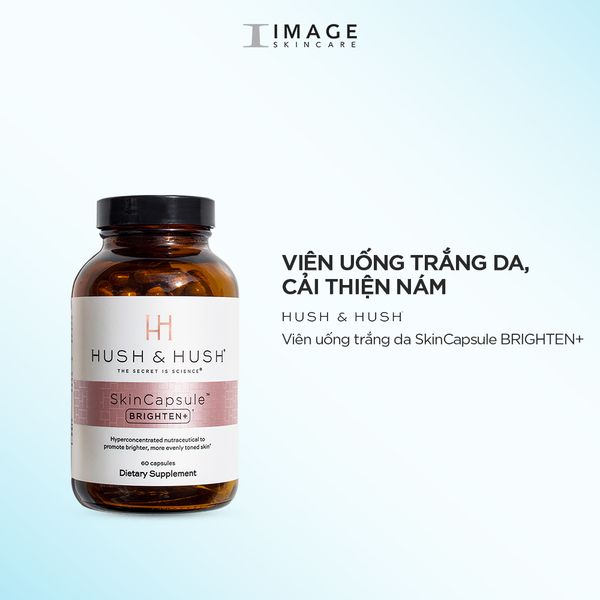 Viên Uống trắng da mờ nám Hush & Hush Skin Capsule Brighten+ 60 Viên