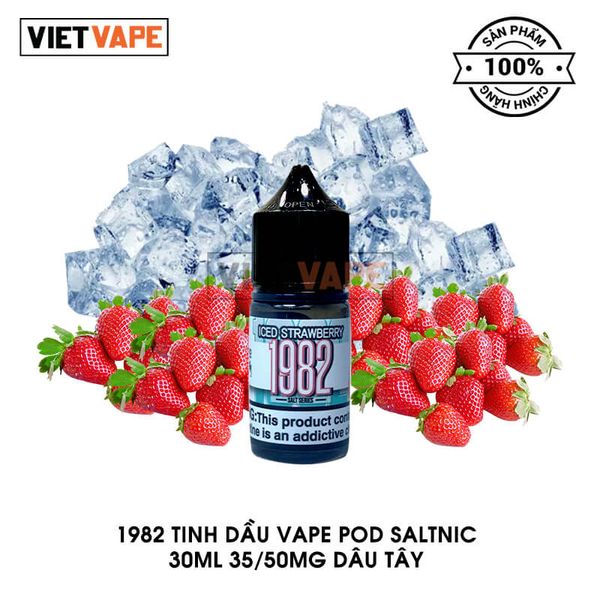 1982 Dâu Tây Salt Nic 30ml Tinh Dầu Vape Mỹ Chính Hãng