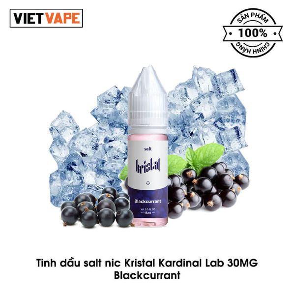 Kristal Blackcurrant Salt Nic 15ml Tinh Dầu Vape Malaysia Chính Hãng