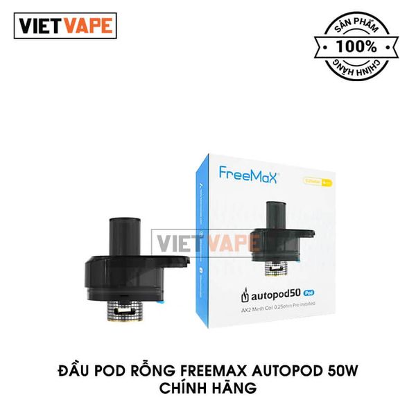 Đầu Pod Rỗng Freemax Autopod 50W Chính Hãng