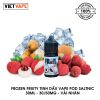 Frozen Fruity Vải Nhãn Salt Nic 30ml Tinh Dầu Vape Mỹ Chính Hãng