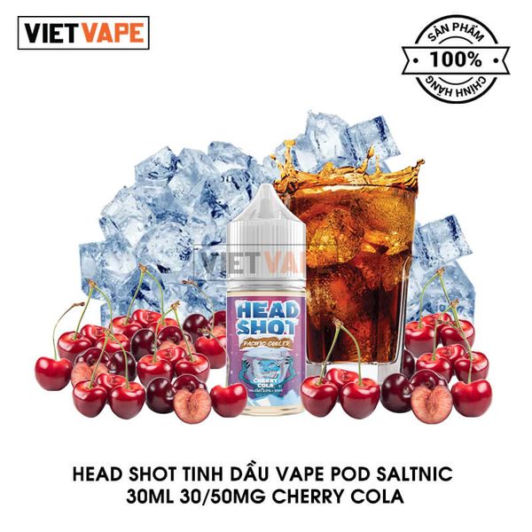 Head Shot Cherry Cola Salt Nic 30ml Tinh Dầu Vape Chính Hãng