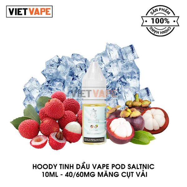 Hoody Măng Cụt Vải Salt Nic 10ml Tinh Dầu Vape Mỹ Chính Hãng