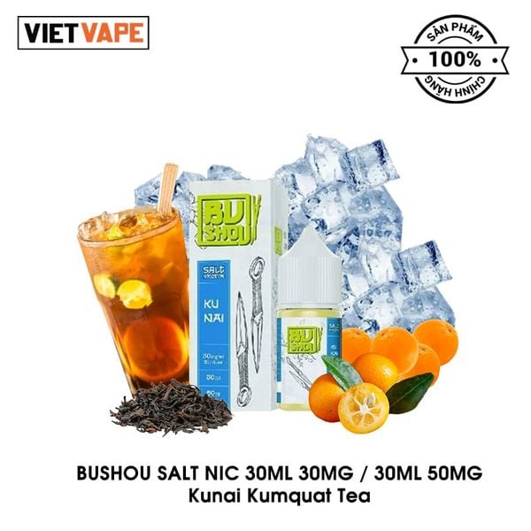 Bushou Kunai Kumquat Tea Salt Nic 30ml Tinh Dầu Vape Chính Hãng