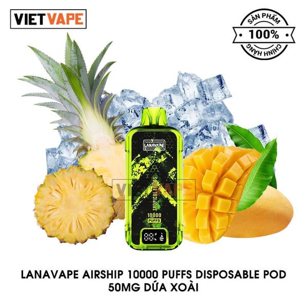 LANAVAPE Airship Dứa Xoài 10000 Hơi Sạc Lại Pod Dùng 1 Lần Chính Hãng