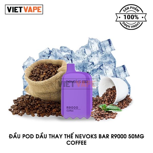 Đầu Pod Dầu Thay Thế Nevoks Bar R9000 Coffee Chính Hãng