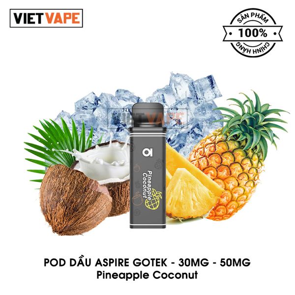 Đầu Pod Dầu Thay Thế Aspire Gotek Pineapple Coconut Chính Hãng