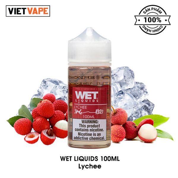 Wet Liquids Lychee Freebase 100ml Tinh Dầu Vape Mỹ Chính Hãng