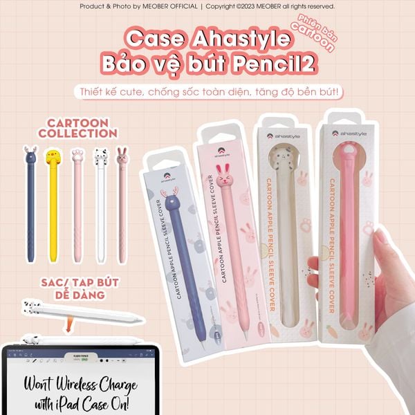  Case bọc bảo vệ bút Pencil2 Ahastyle Cartoon by MèoBer - Thiết kế dễ thương, độc đáo, chống trượt 