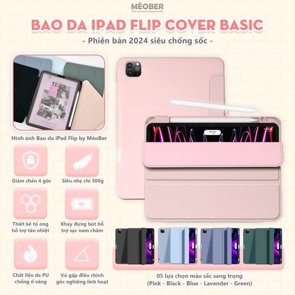  Bao da iPad Flip Cover Basic 2024 Siêu Chống Sốc , Full màu cho Pro 11 M1 Air 4 5 6Gen 9 10 Pro 12.9 by MèoBer 