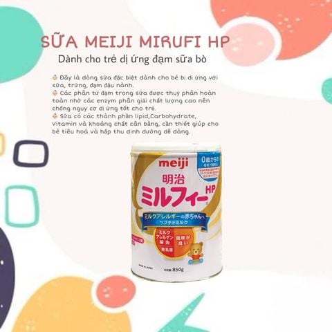 Sữa Meiji HP Nội Địa Nhật Cho Trẻ Dị Ứng Đạm Bò - Sữa Bột Công Thức 850g