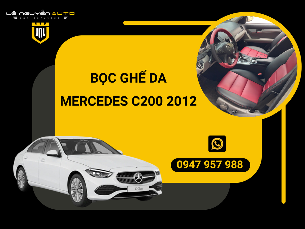 BỌC GHẾ DA MERCEDES C200 2012