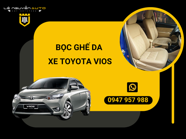 BỌC GHẾ DA XE TOYOTA VIOS