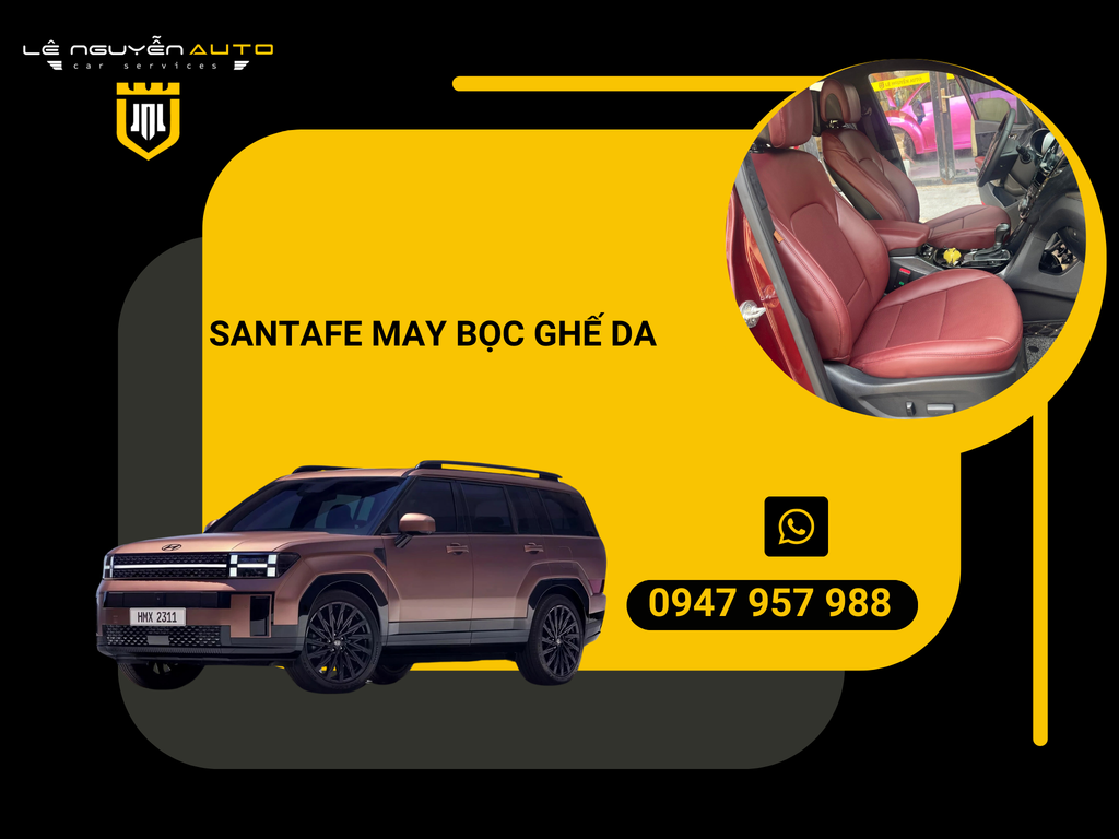Santafe May Bọc Ghế Da
