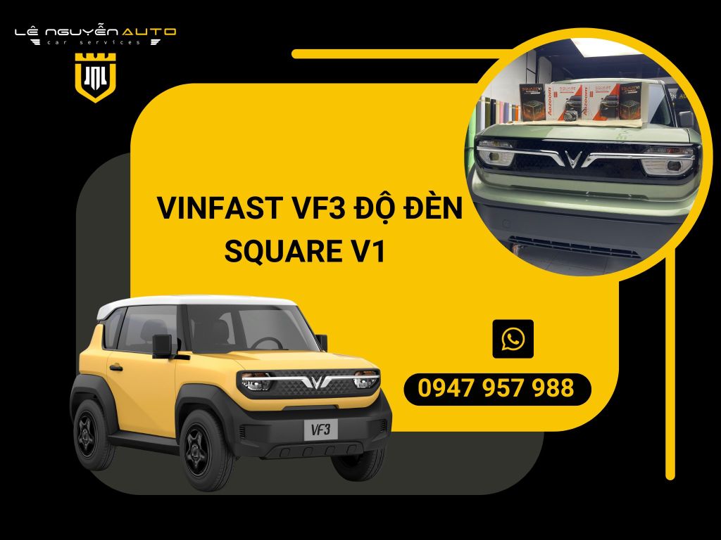 VINFAST VF3 ĐỘ ĐÈN SQUARE V1
