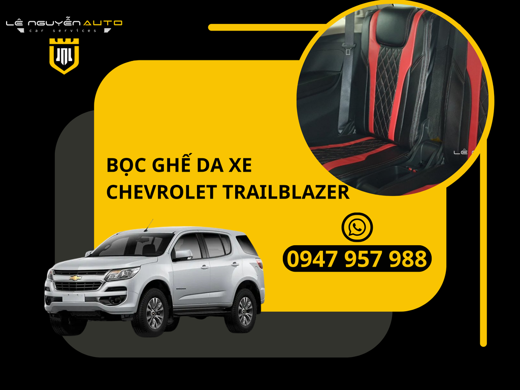 Bọc Ghế Da Xe Chevrolet Trailblazer