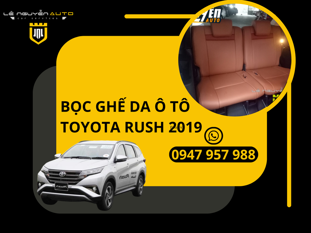 Bọc Ghế Da Toyota Rush 2019 Và Bọc Taplo