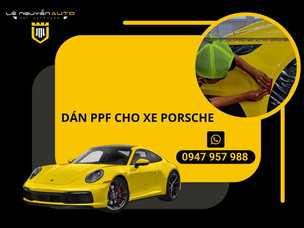  Dán PPF Cho Xe Porsche 