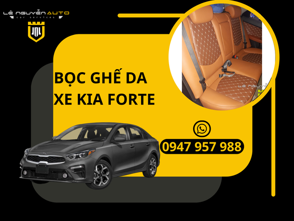  Bọc Ghế Da KIA Forte 