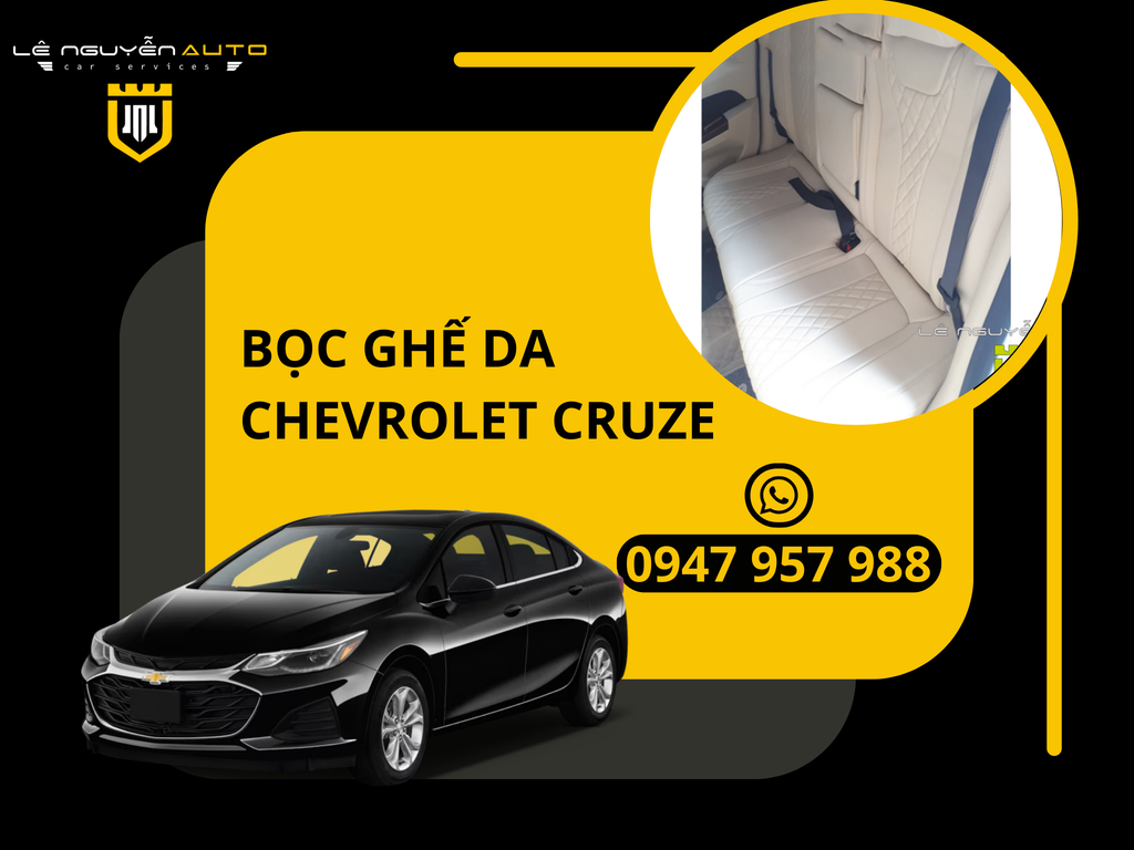 Bọc Ghế Da Xe Chevrolet Cruze Bản Độ Nội Thất Toàn Xe Da Thái Lan