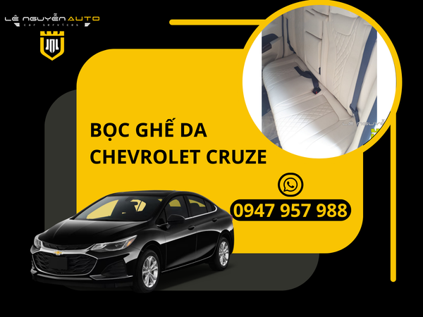  Bọc Ghế Da Xe Chevrolet Cruze Bản Độ Nội Thất Toàn Xe Da Thái Lan 