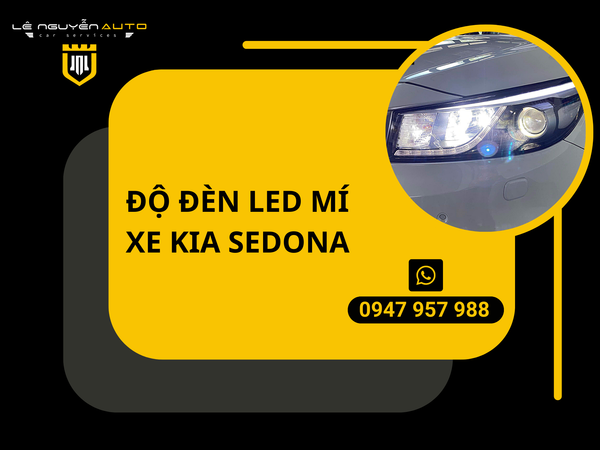  Độ Đèn Led Mí Xe Kia Sedona 