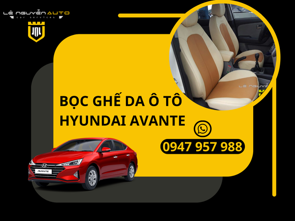  Bọc Ghế Da Xe Hyundai Avante Da Thái Lan 