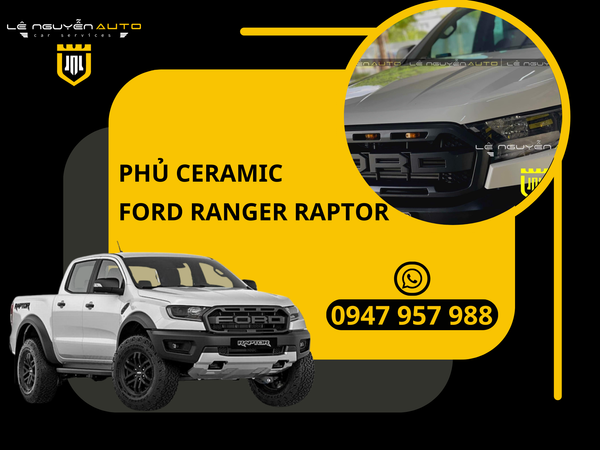  Phủ Ceramic Ford Ranger Raptor 