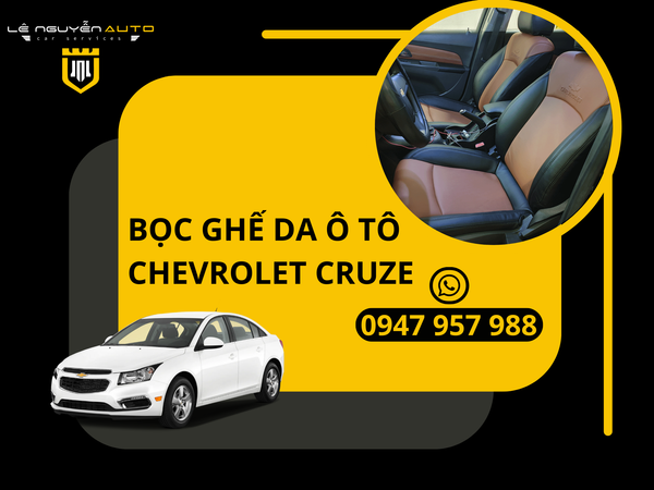  Bọc Ghế Da Xe Chevrolet Cruze 