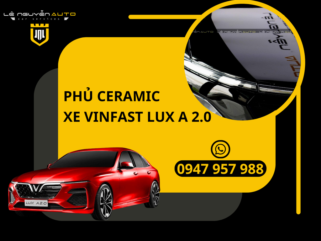 Phủ Ceramic cho xe Vinfast Lux A 2.0