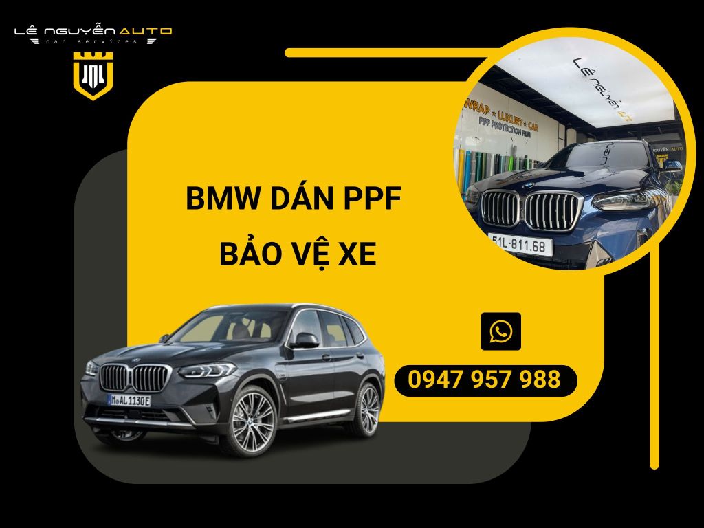 BMW DÁN PPF BẢO VỆ XE
