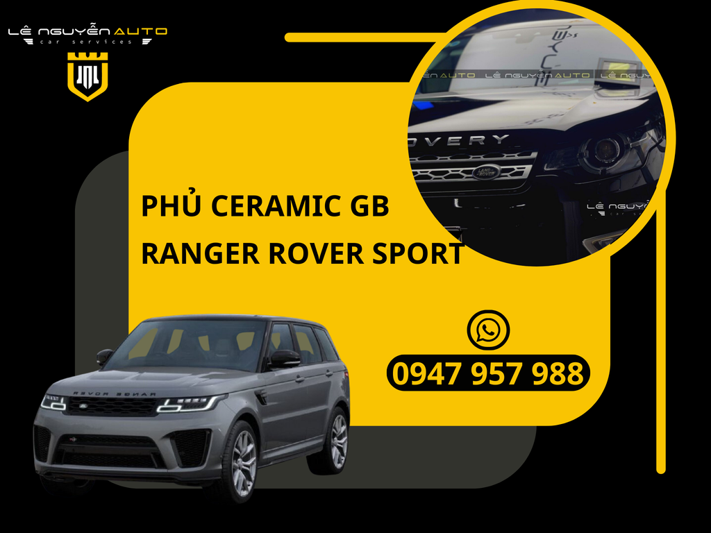 Phủ Ceramic GB cho xe Ranger Rover Sport