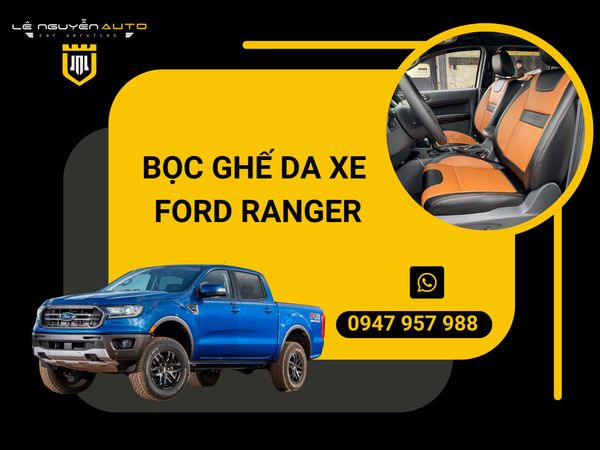  BỌC GHẾ DA FORD RANGER 