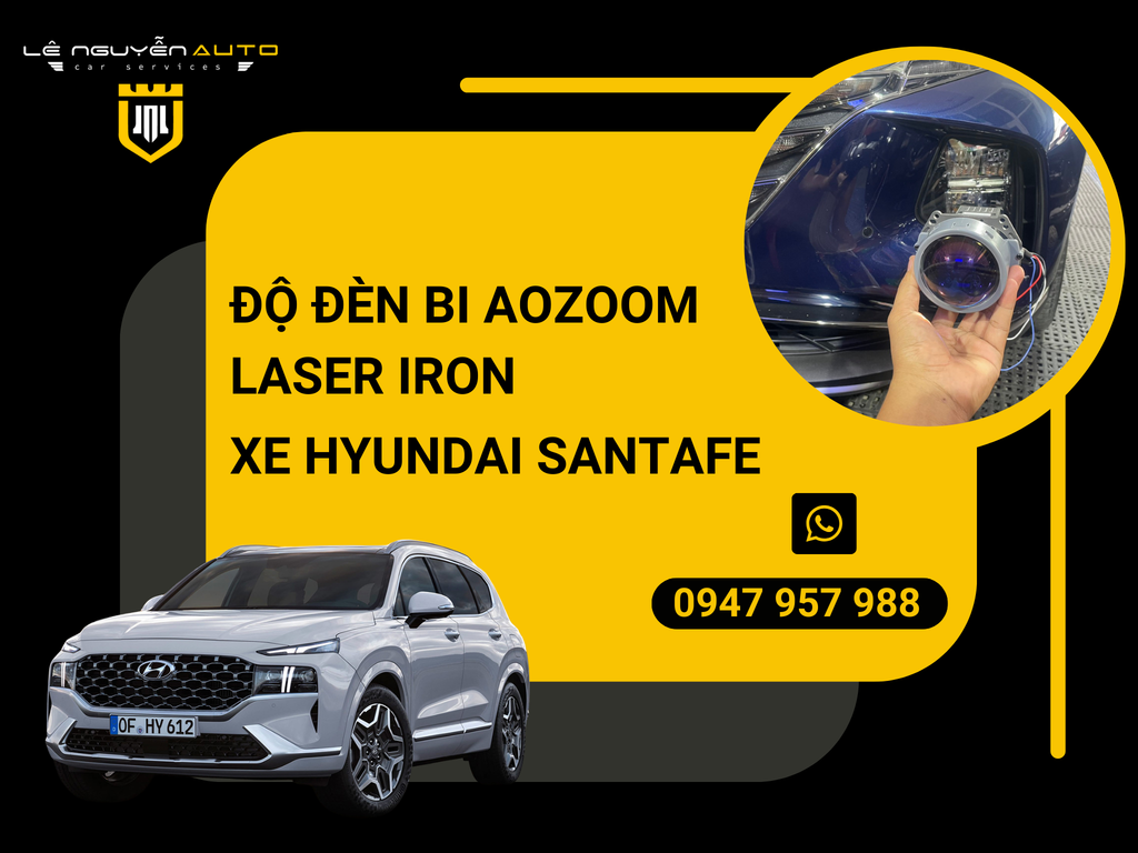 Độ Đèn Bi Aozoom Laser Iron Xe Hyundai Santafe