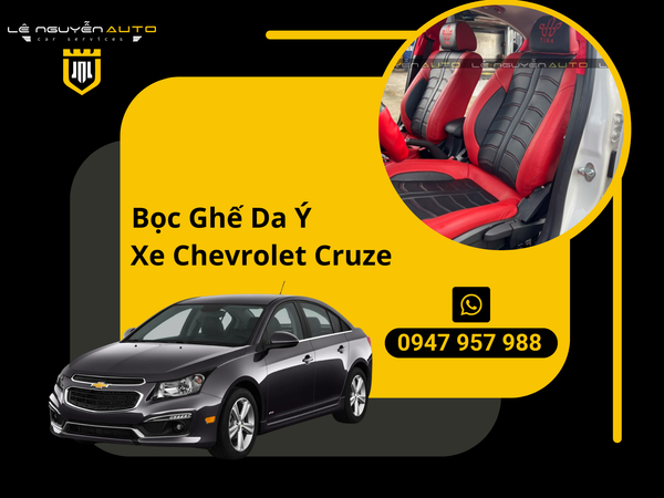  Bọc Ghế Da Ý Chevrolet Cruze 