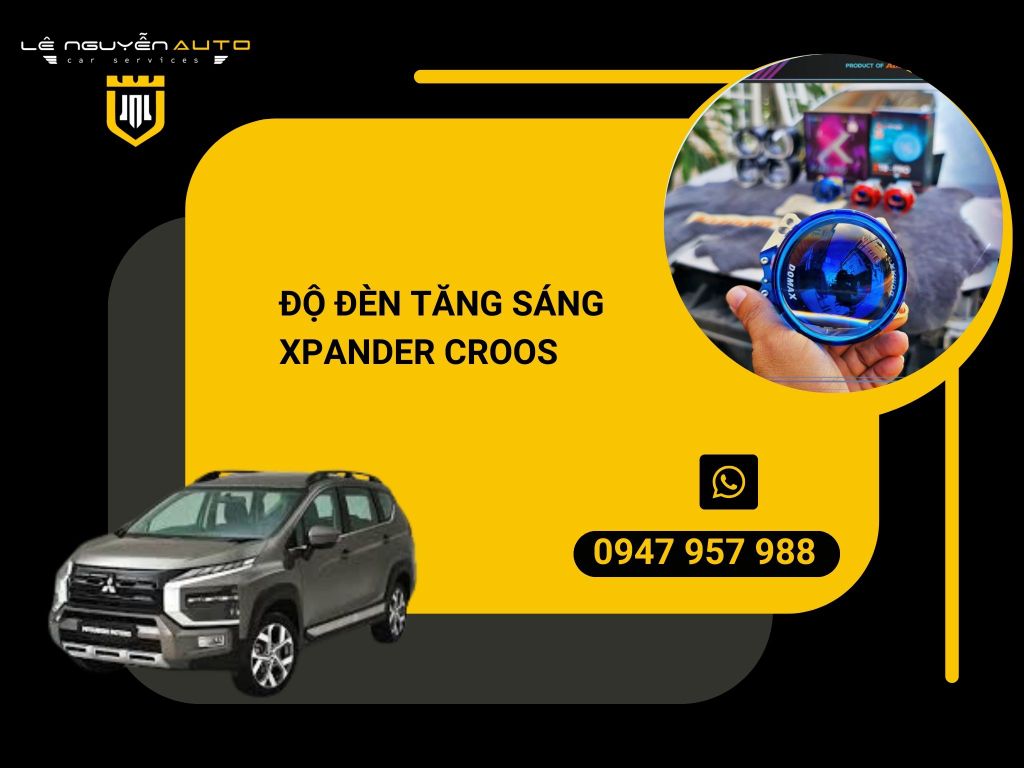 Độ đèn tăng sáng Xpander  Croos