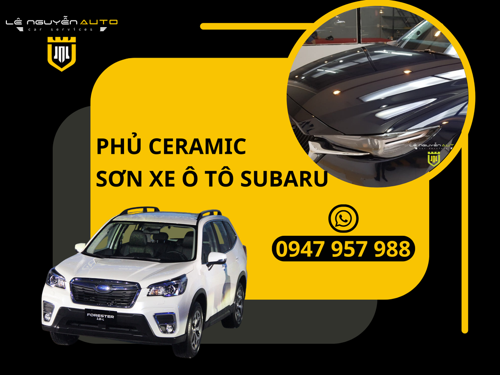 Phủ Ceramic Và Sơn Xe Ôtô Subaru