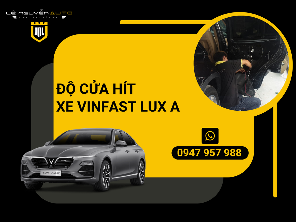 Độ Cửa Hít Vinfast Lux A