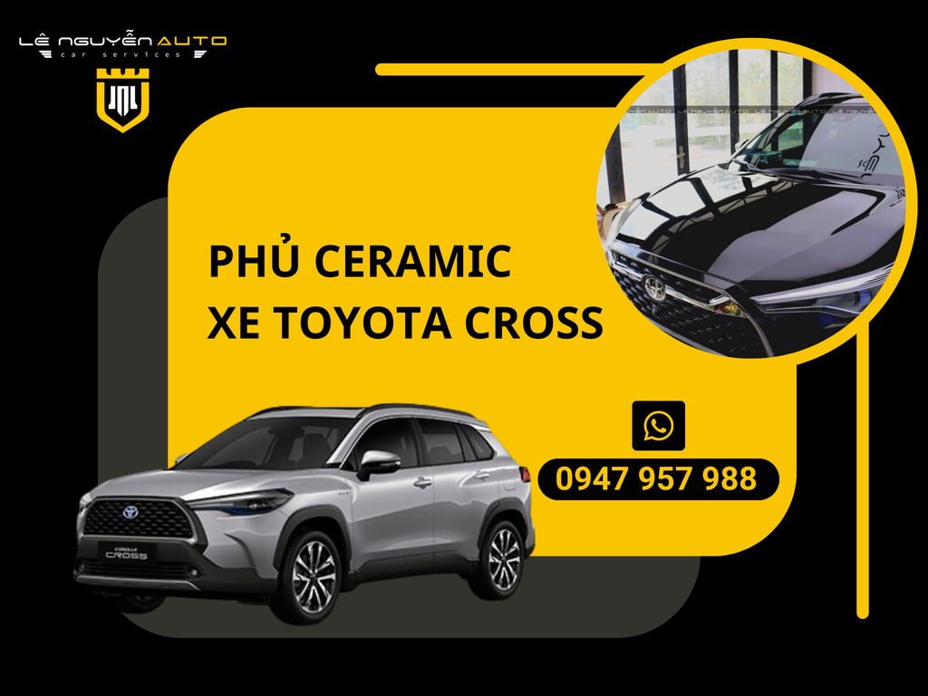 Phủ Ceramic Cho Xe Toyota Cross