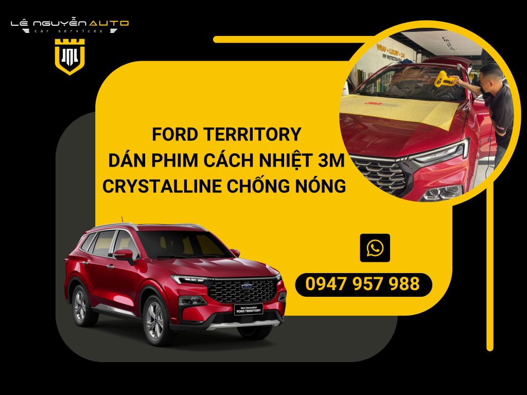 FORD TERRITORY DÁN PHIM CÁCH NHIỆT 3M CRYSTALLINE CHỐNG NÓNG