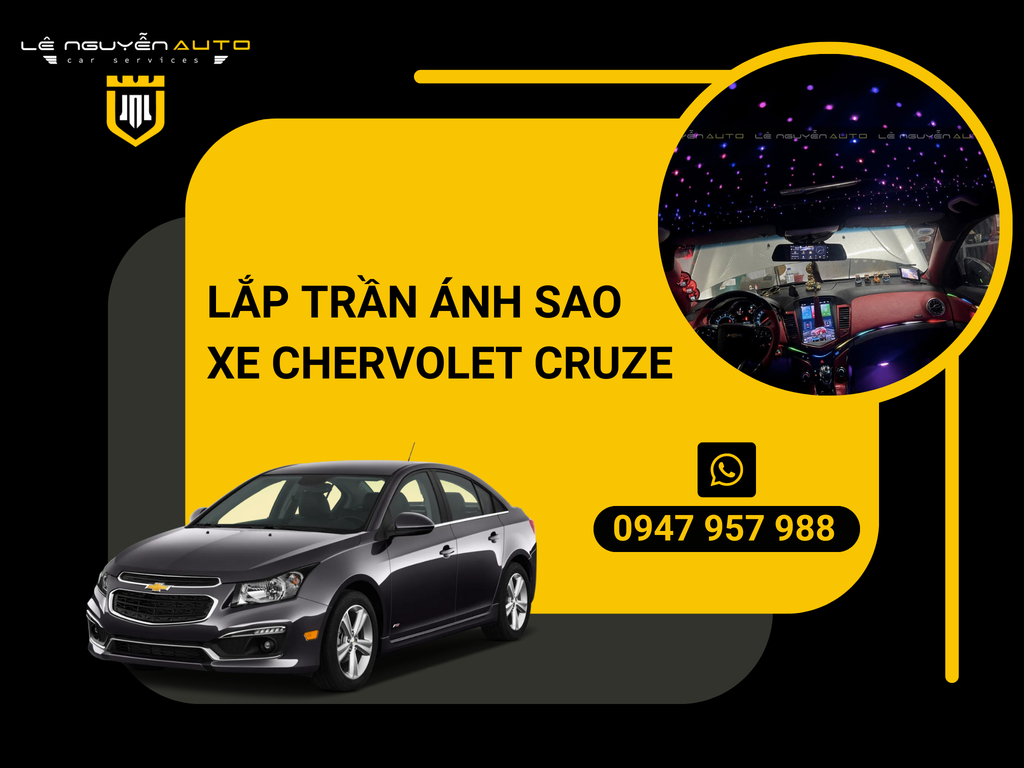 Lắp Trần Ánh Sao cho xe Chervolet Cruze