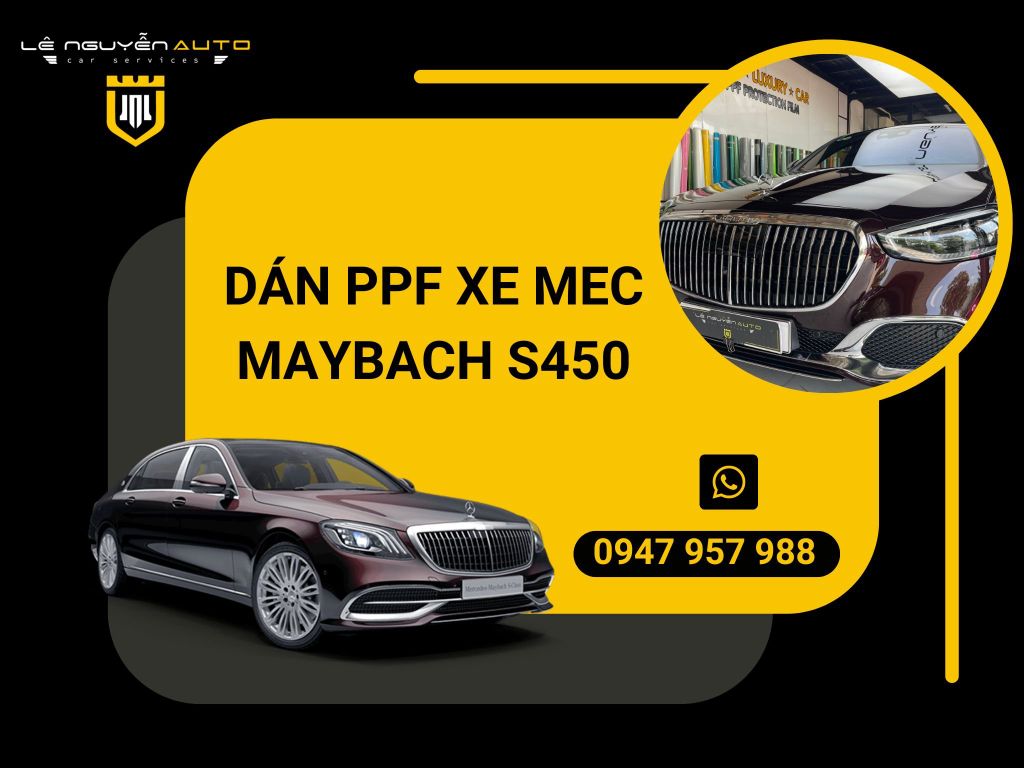 DÁN PPF XE MEC MAYBACH S450