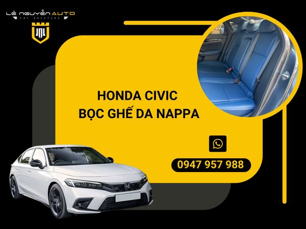  Honda Civic bọc ghế da Nappa 